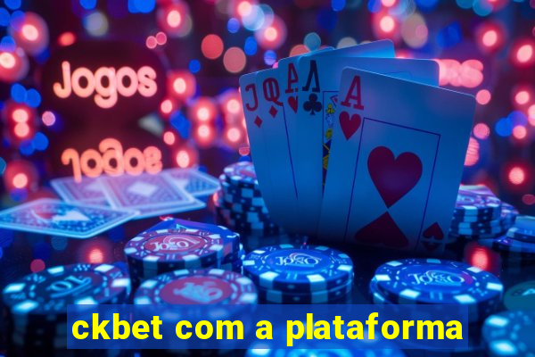 ckbet com a plataforma